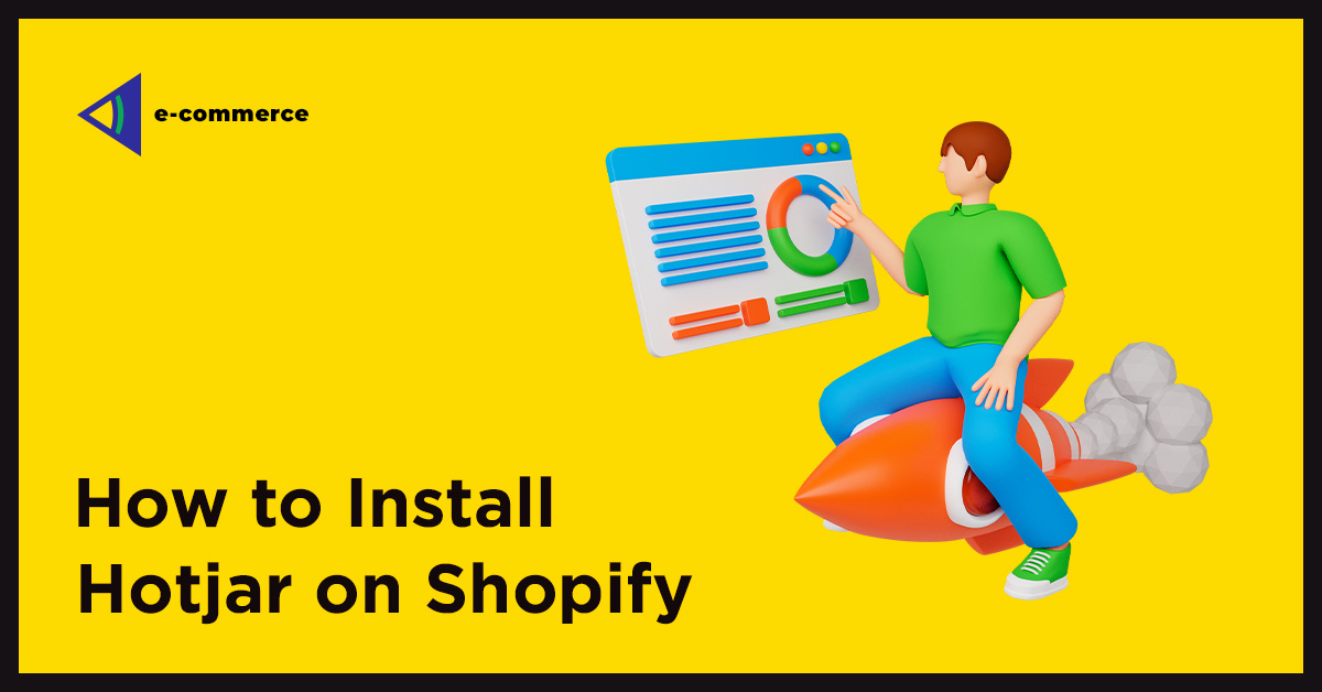 Hotjar Installation on Shopify