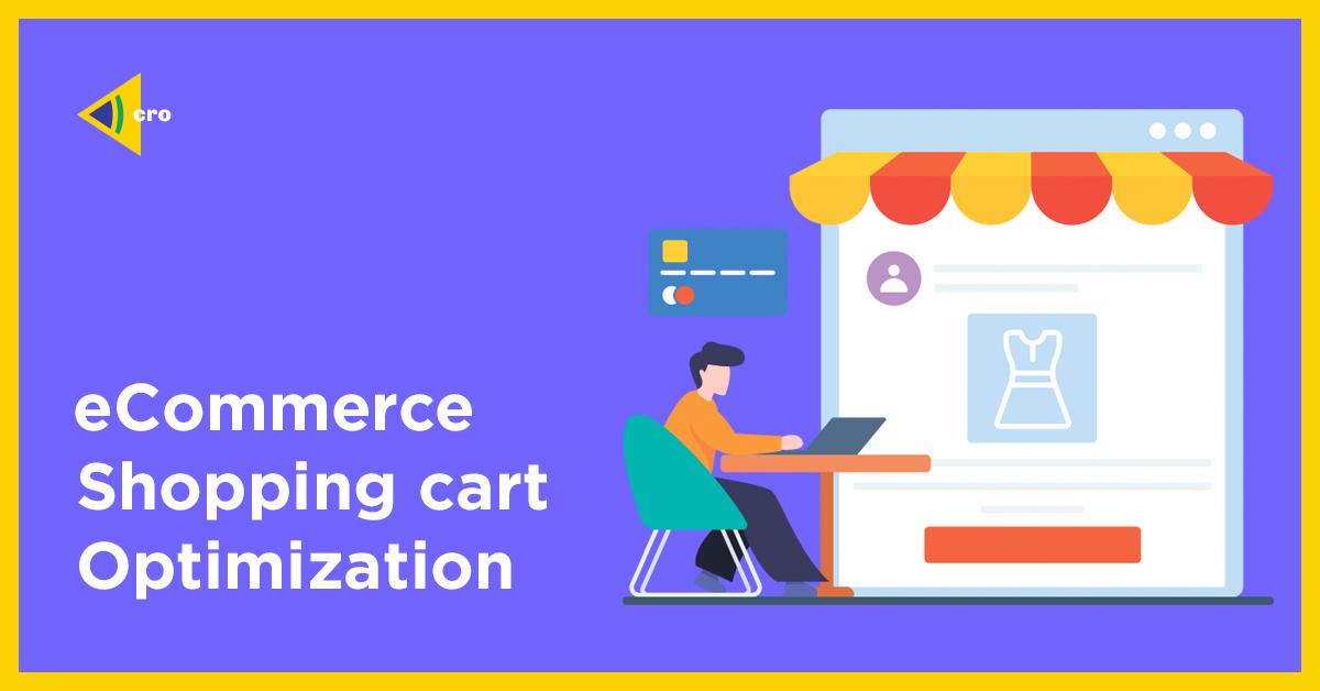 ecommerce shopping cart optimization
