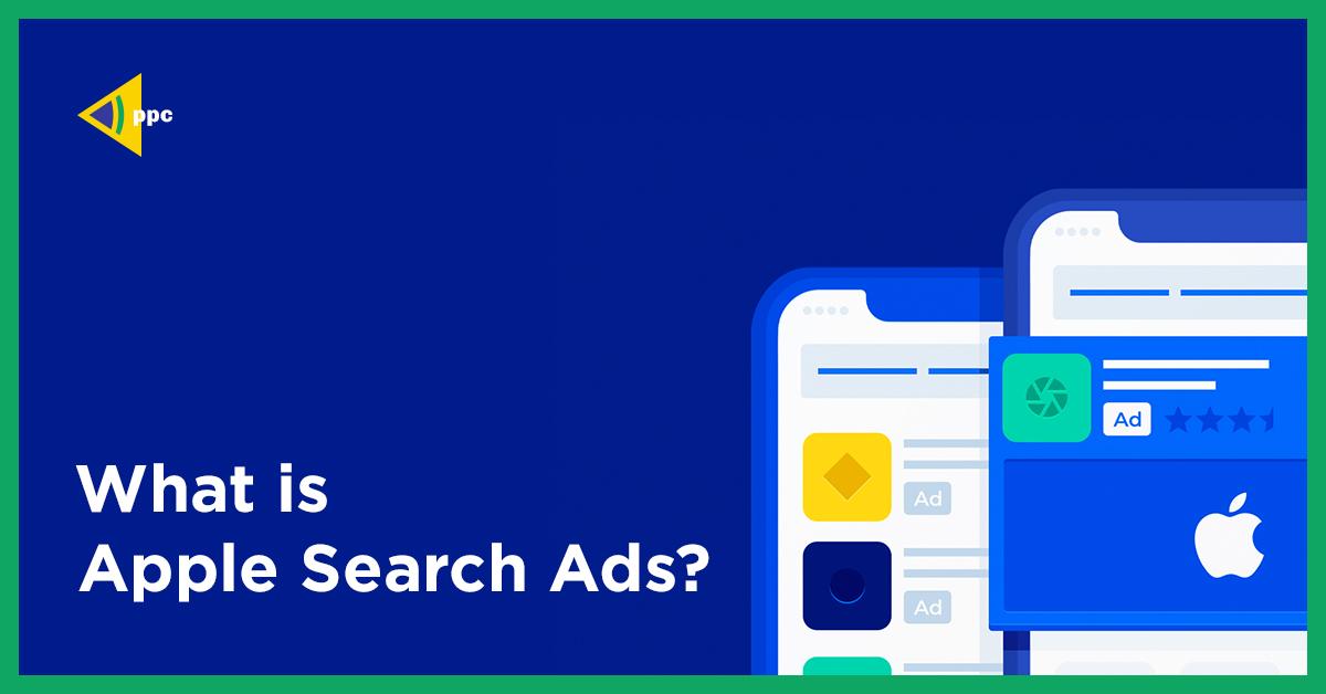 What is Apple Search Ads?