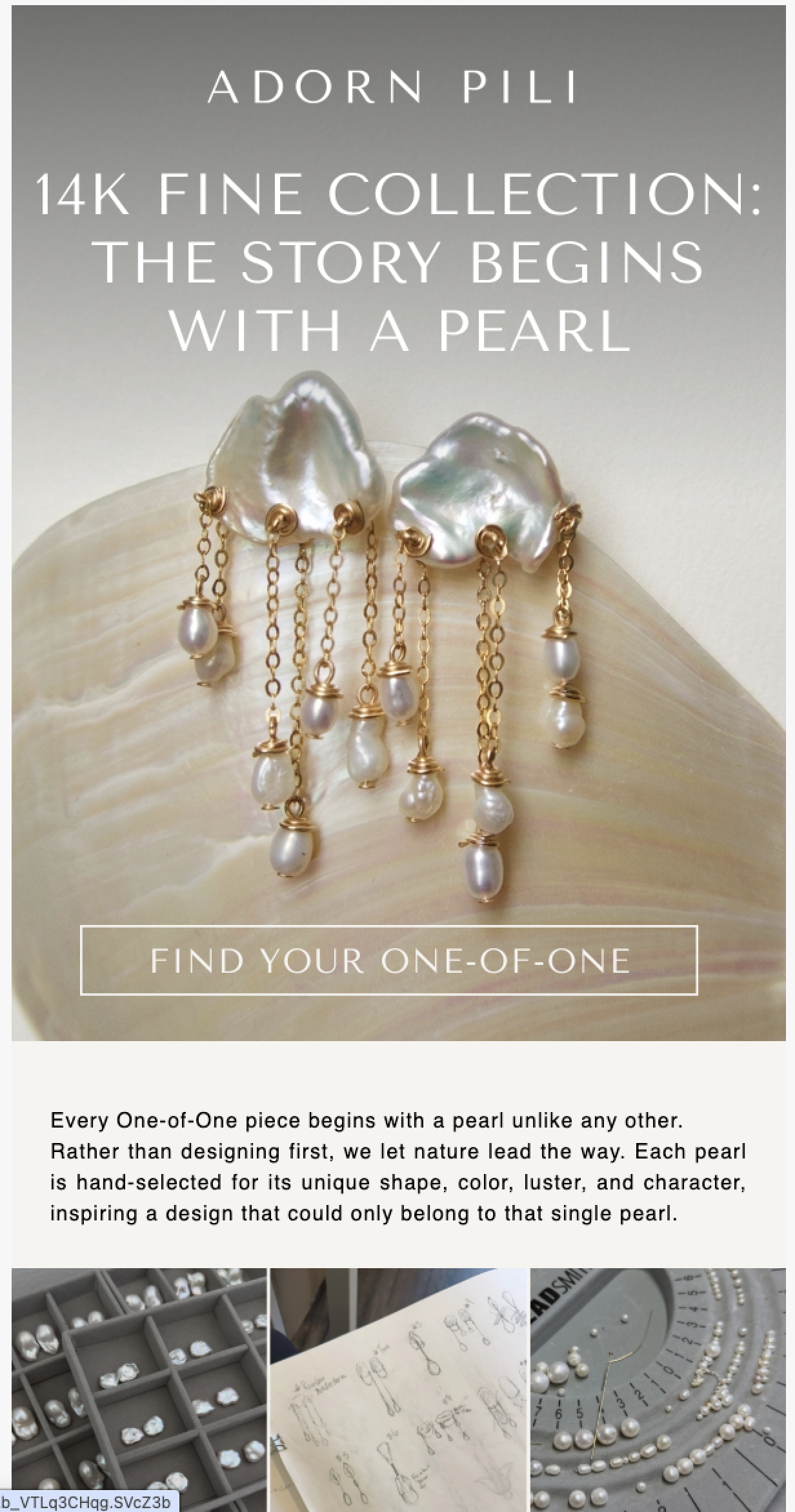 Adorn Pili 14K Fine Collection campaign email | UAATEAM Adorn Pili campaign email about the 14K Fine Collection with one of one pearl earrings